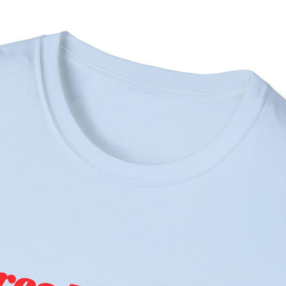 Free Thinker T-Shirt — "Your Approval Isn't Needed" - 100% Cotton - The Florida Rebel