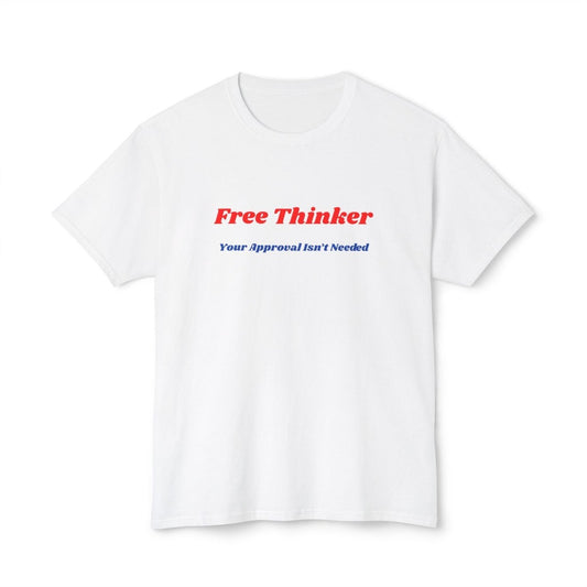 Women's Free Thinker T-Shirt — "Your Approval Isn't Needed" Bold Graphic Tee - The Florida Rebel